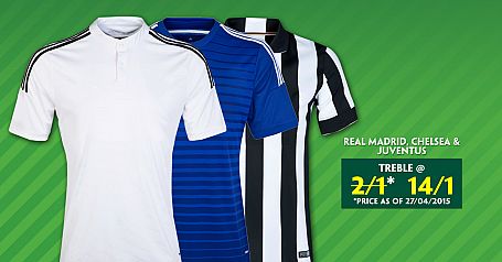 Real, Chelsea & Juventus all to win @ 14/1 